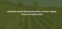 Istraživanje stavova lokalnog stanovništva o turizmu i utjecaju turizma na kvalitetu života