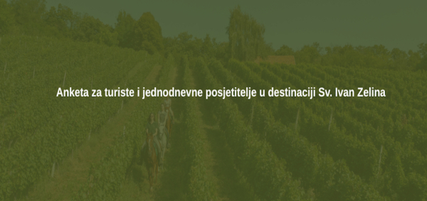Anketa za turiste i jednodnevne posjetitelje u destinaciji Sv. Ivan Zelina